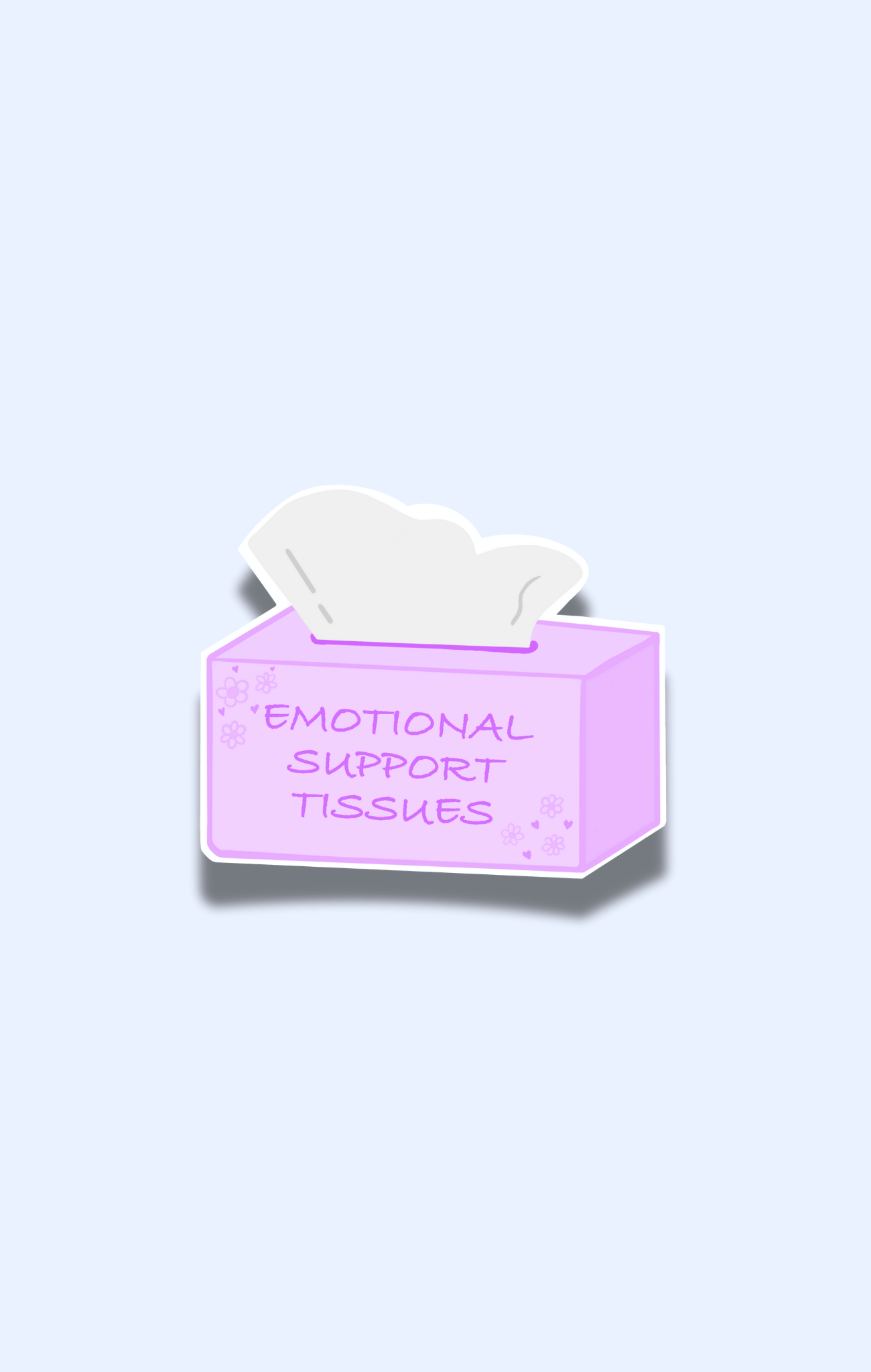 Emotional Support Tissues Sticker
