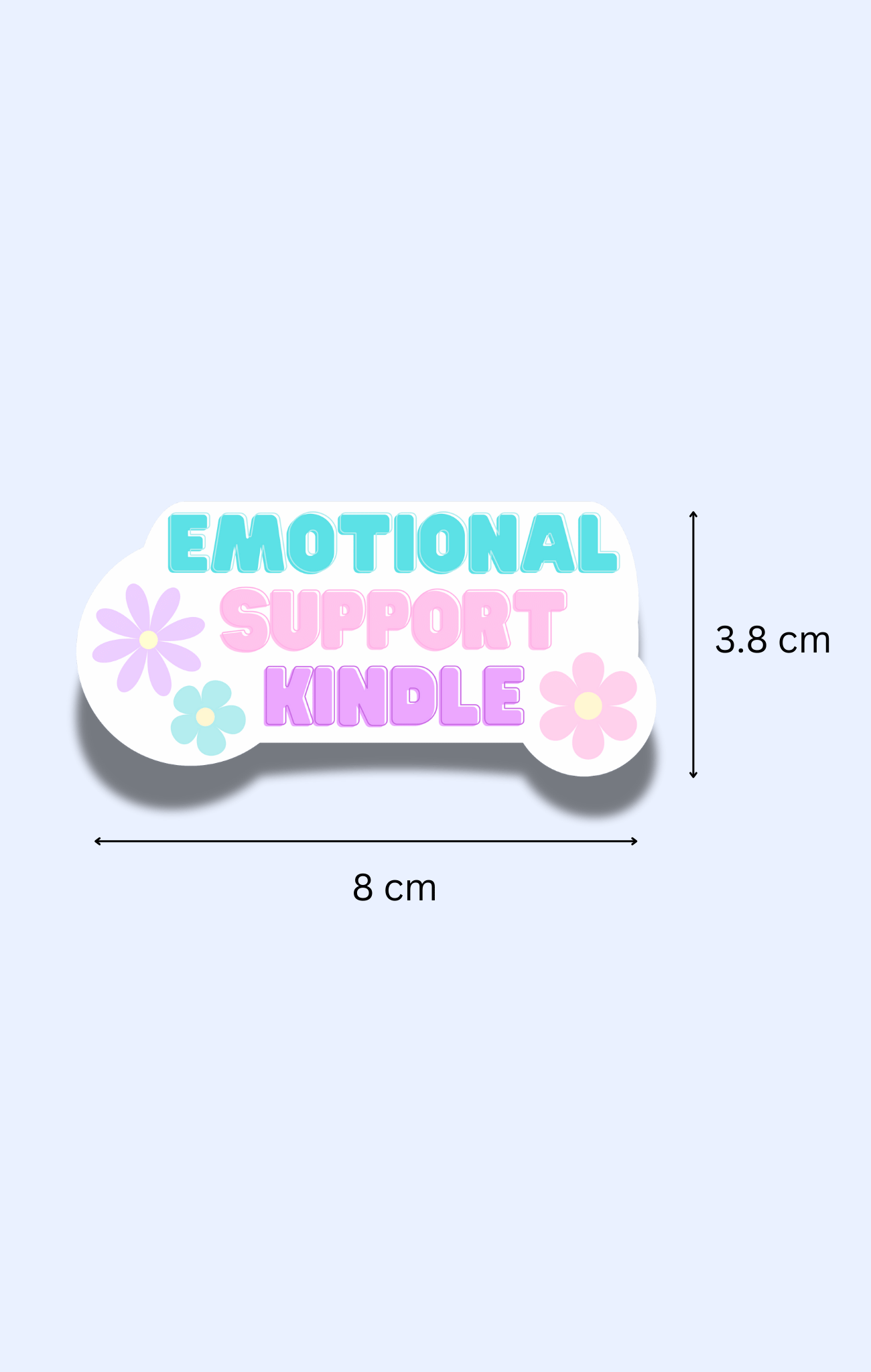 Emotional Support Kindle Sticker