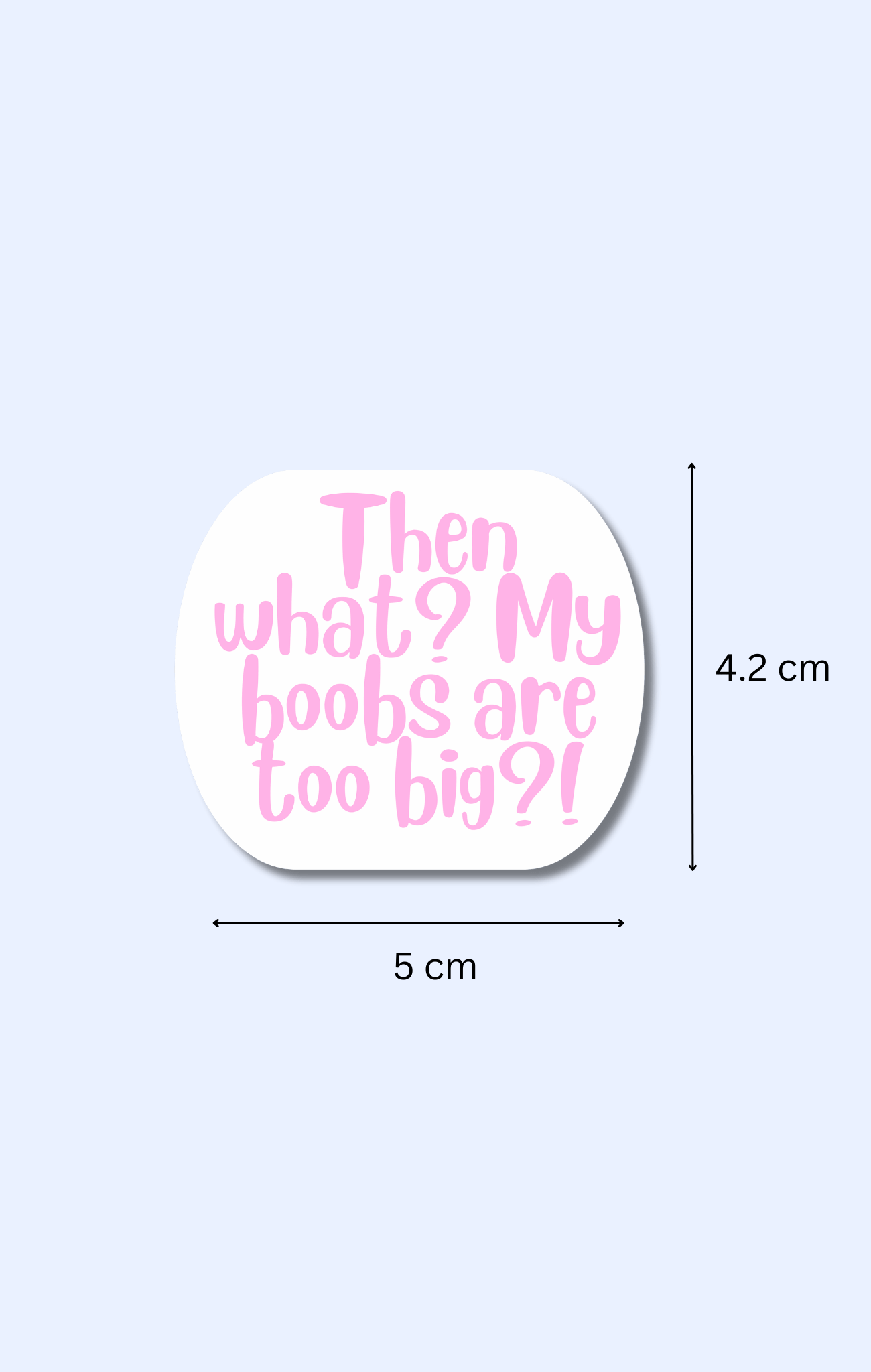 Then What? Sticker