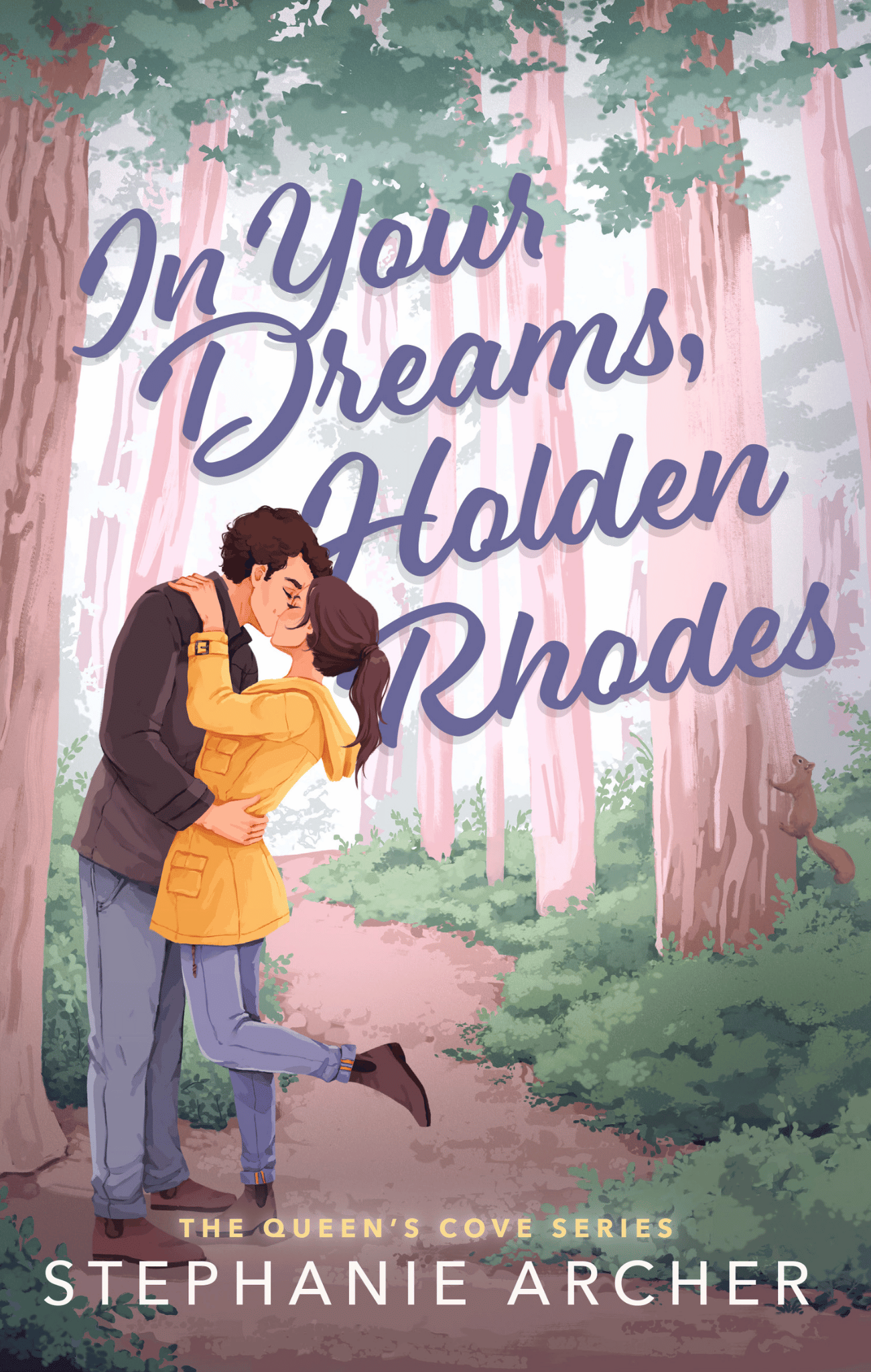 In Your Dreams, Holden Rhodes - (The Queen's Cove #3)