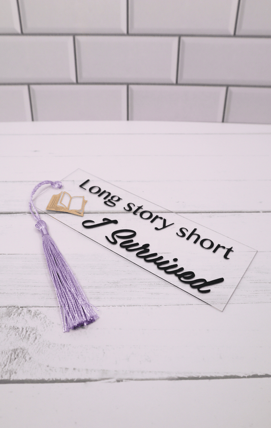 Long Story Short Acrylic Bookmark