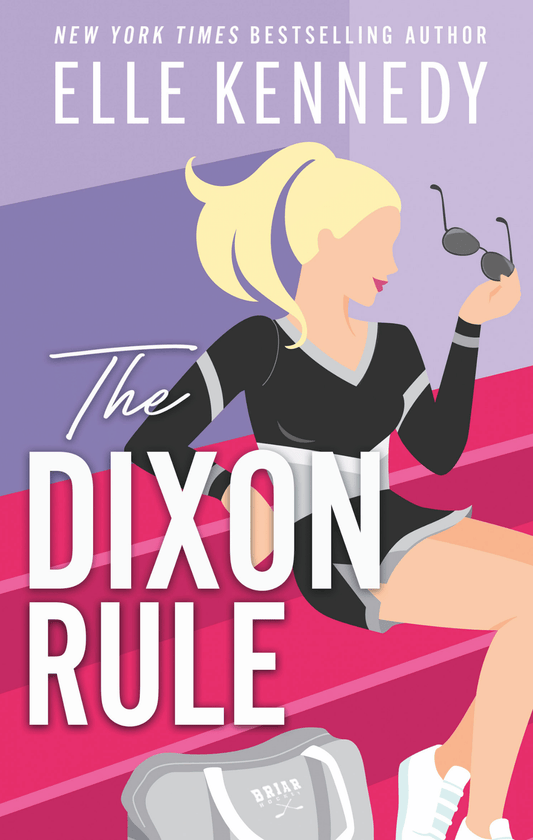 The Dixon Rule - (Campus Diaries #2)
