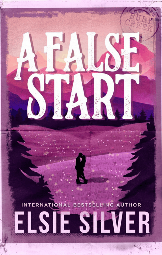 A False Start - (Gold Rush Ranch #4)