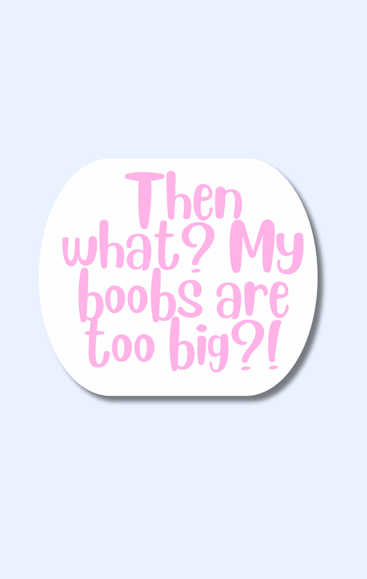 Then What? Sticker